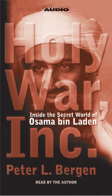 Holy War, Inc. : Inside the Secret World of Osama Bin Laden, eAudiobook MP3 eaudioBook