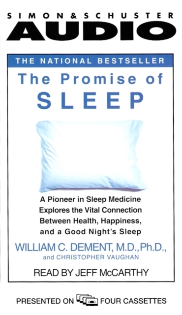 The Promise of Sleep : A Pioneer in Sleep Medicine Explores the Vital Connection Between Health, Happiness, and A Good Night's Sleep, eAudiobook MP3 eaudioBook