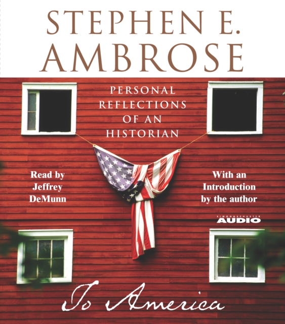 To America : Personal Reflections of an Historian, eAudiobook MP3 eaudioBook