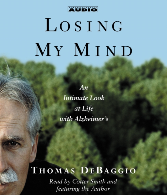 Losing my Mind : An Intimate Look at Life with Alzheimer's, eAudiobook MP3 eaudioBook