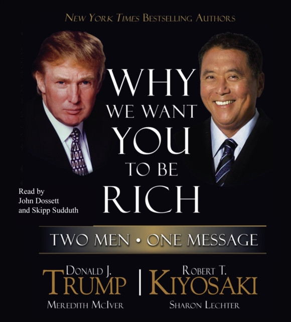 Why We Want You to Be Rich : Two Men, One Message, eAudiobook MP3 eaudioBook