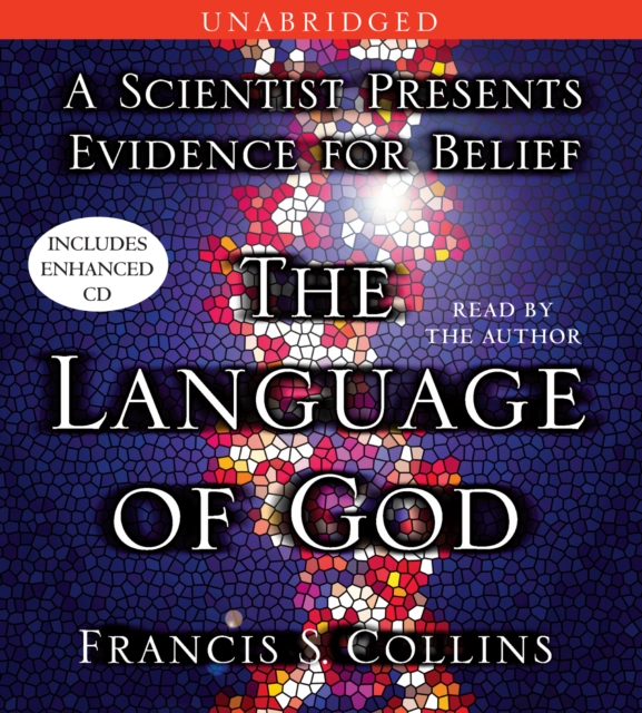 The Language of God : A Scientist Presents Evidence for Belief, eAudiobook MP3 eaudioBook