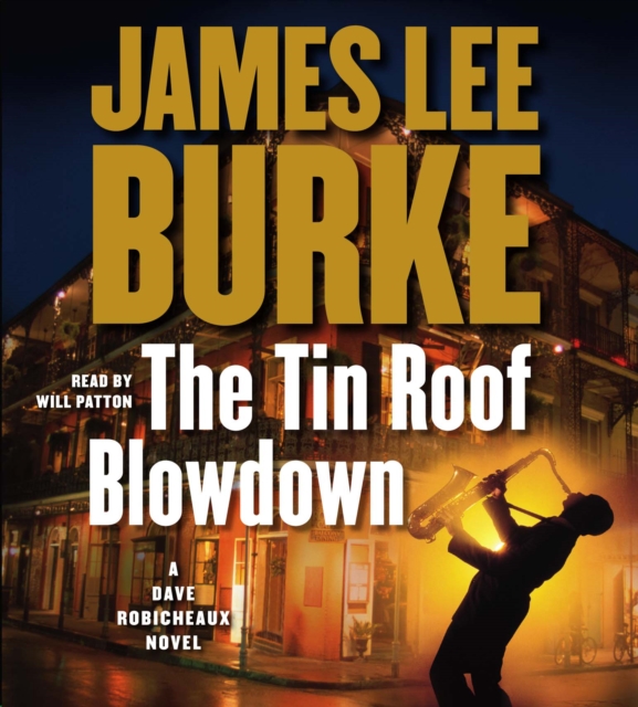 The Tin Roof Blowdown : A Dave Robicheaux Novel, eAudiobook MP3 eaudioBook