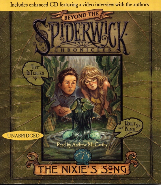 The Nixie's Song : #1 Beyond Spiderwick Chronicles Series, CD-Audio Book