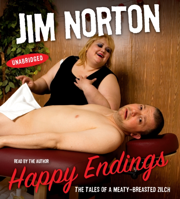 Happy Endings : The Tales of a Meaty-Breasted Zilch, eAudiobook MP3 eaudioBook