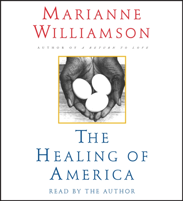 The Healing of America, eAudiobook MP3 eaudioBook