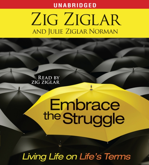 Embrace the Struggle : Living Life on Life's Terms, eAudiobook MP3 eaudioBook