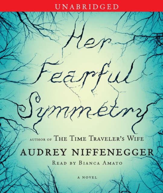 Her Fearful Symmetry : A Novel, eAudiobook MP3 eaudioBook