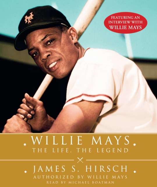 Willie Mays : The Life, The Legend, eAudiobook MP3 eaudioBook