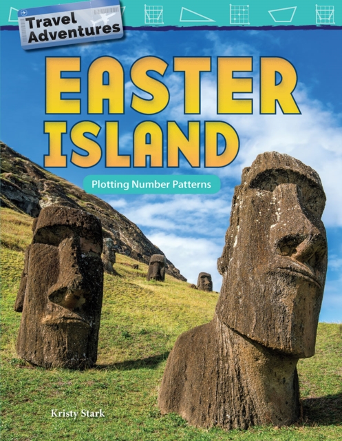 Travel Adventures: Easter Island : Plotting Number Patterns, EPUB eBook