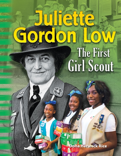 Juliette Gordon Low : The First Girl Scout, EPUB eBook