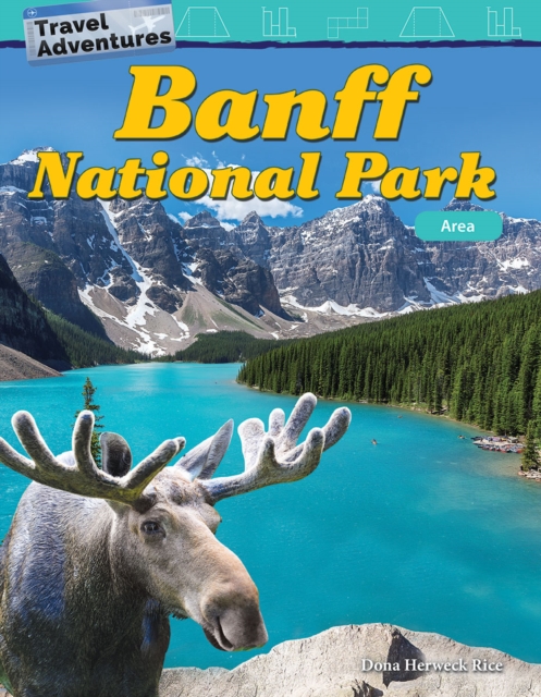 Travel Adventures: Banff National Park : Area, EPUB eBook