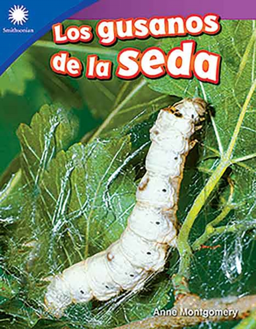 Los gusanos de la seda (Raising Silkworms), PDF eBook