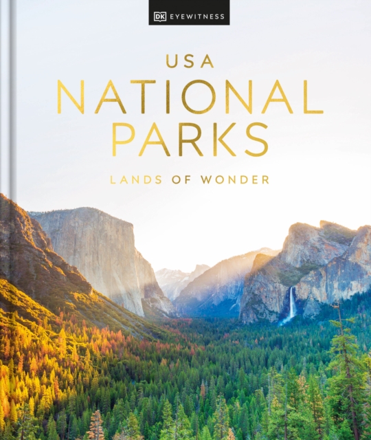 USA National Parks : Lands of Wonder, Hardback Book