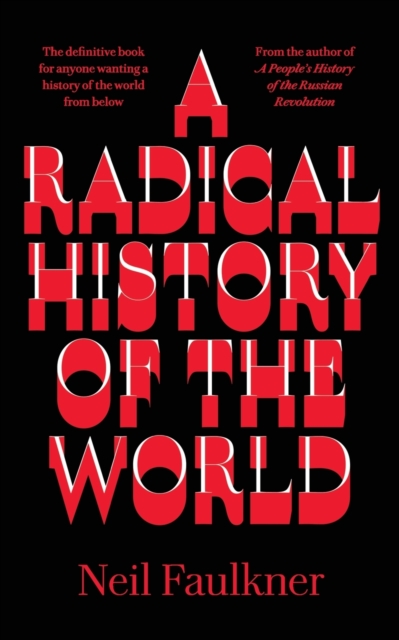 A Radical History of the World, Paperback / softback Book