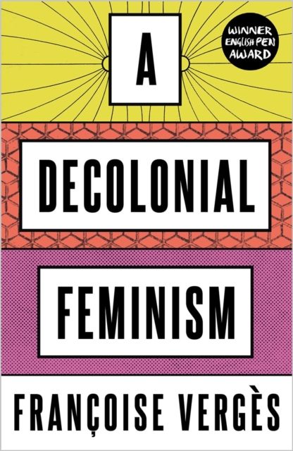 A Decolonial Feminism, Paperback / softback Book