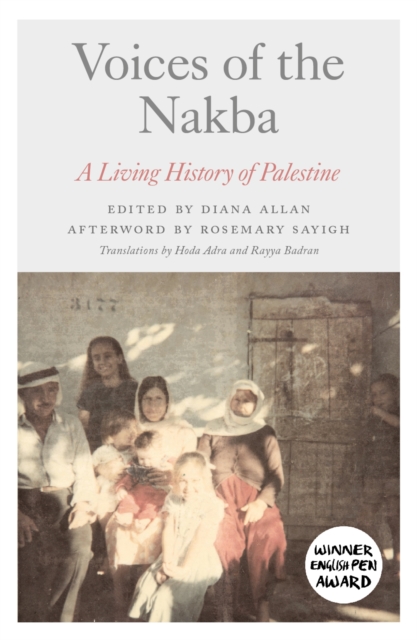Voices of the Nakba : A Living History of Palestine, PDF eBook