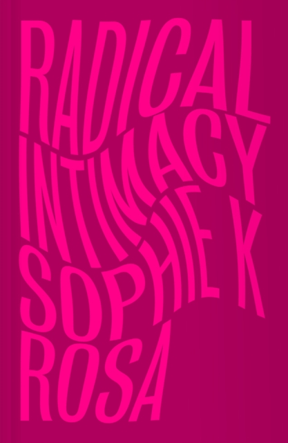 Radical Intimacy, EPUB eBook