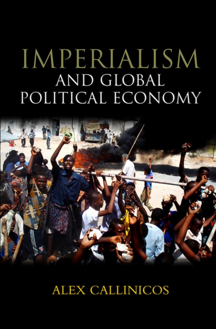 Imperialism and Global Political Economy, Paperback / softback Book