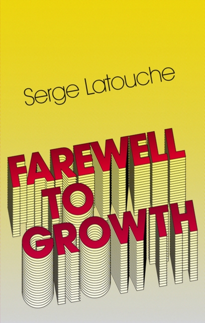Farewell to Growth, Paperback / softback Book