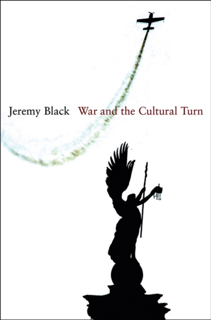 War and the Cultural Turn, EPUB eBook