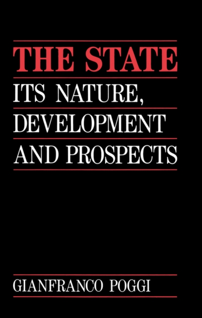 The State : Its Nature, Development and Prospects, EPUB eBook