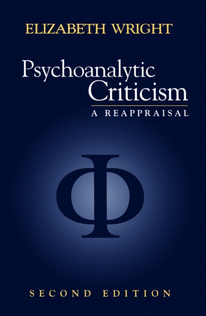 Psychoanalytic Criticism : A Reappraisal, EPUB eBook