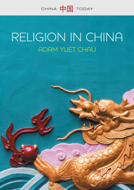 Religion in China : Ties that Bind, Paperback / softback Book