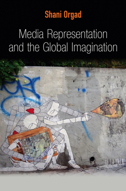 Media Representation and the Global Imagination, EPUB eBook