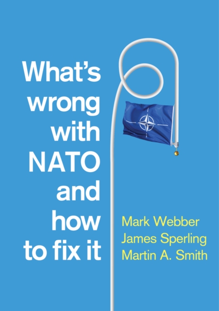 What's Wrong with NATO and How to Fix it, EPUB eBook