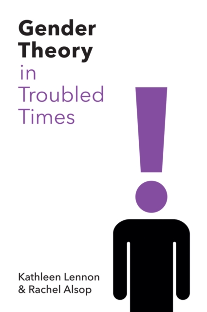 Gender Theory in Troubled Times, Paperback / softback Book