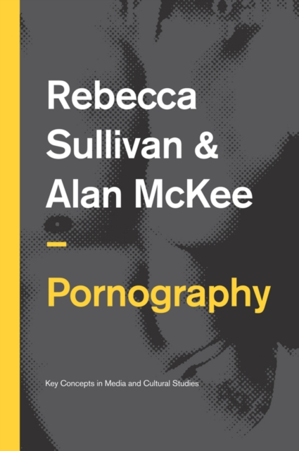 Pornography : Structures, Agency and Performance, EPUB eBook