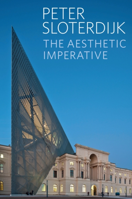 The Aesthetic Imperative : Writings on Art, EPUB eBook