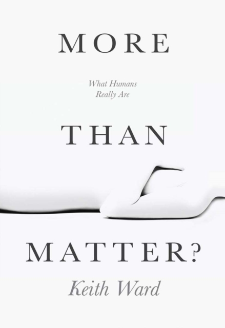More than Matter? : What Humans Really Are, EPUB eBook