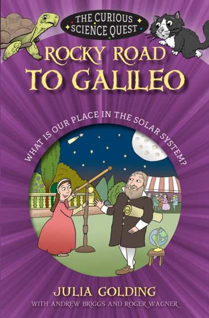 Rocky Road to Galileo : What is Our Place in the Solar System, Paperback / softback Book