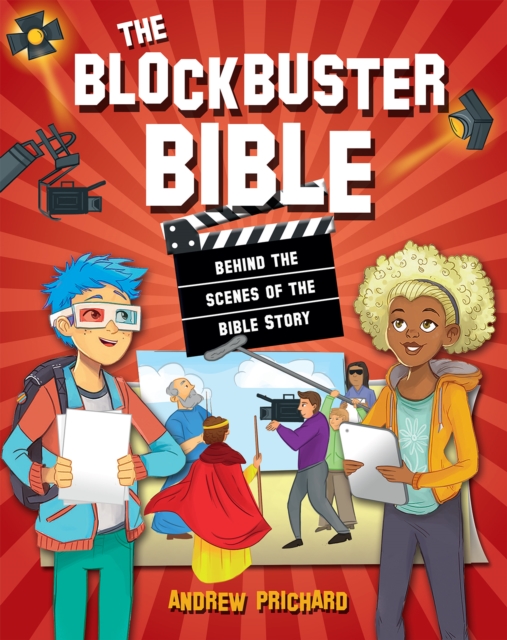 The Blockbuster Bible : Behind the scenes of the Bible Story, Hardback Book