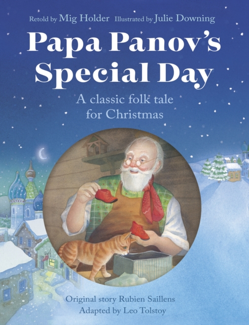 Papa Panov's Special Day : A Classic Folk Tale for Christmas, Paperback / softback Book