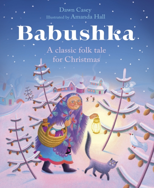 Babushka : A Classic Folk Tale for Christmas, Paperback / softback Book