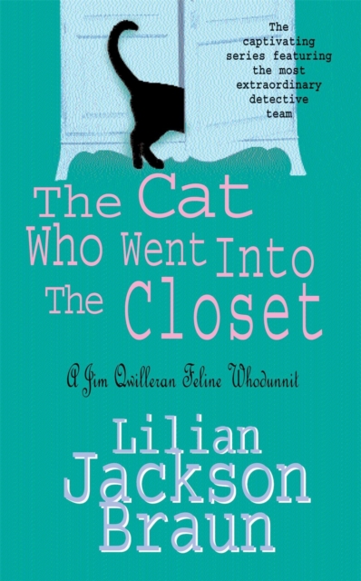 The Cat Who Went Into the Closet (The Cat Who… Mysteries, Book 15) : A captivating feline mystery for cat lovers everywhere, Paperback / softback Book