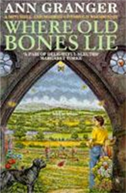 Where Old Bones Lie (Mitchell & Markby 5) : A Cotswold crime novel of love, lies and betrayal, Paperback / softback Book