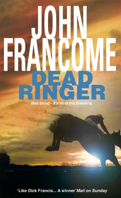 Dead Ringer : A riveting racing thriller that will keep you guessing, Paperback / softback Book