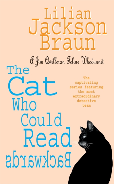 The Cat Who Could Read Backwards (The Cat Who… Mysteries, Book 1) : A cosy whodunit for cat lovers everywhere, Paperback / softback Book