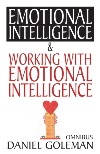 Daniel Goleman Omnibus : "Emotional Intelligence",  "Working with EQ", Paperback / softback Book