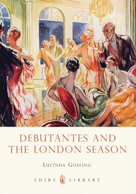 Debutantes and the London Season, EPUB eBook