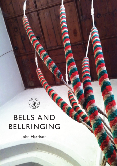 Bells and Bellringing, Paperback / softback Book