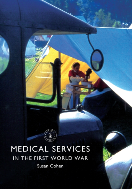 Medical Services in the First World War, EPUB eBook