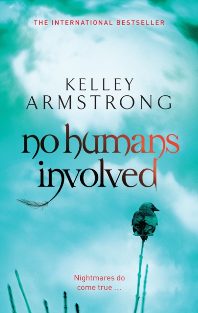 No Humans Involved : Book 7 in the Women of the Otherworld Series, EPUB eBook