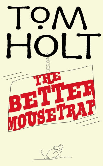 The Better Mousetrap : J.W. Wells & Co. Book 5, EPUB eBook