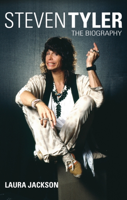 Steven Tyler : The Biography, EPUB eBook