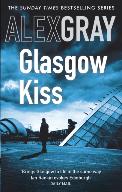 Glasgow Kiss : Book 6 in the Sunday Times bestselling series, EPUB eBook
